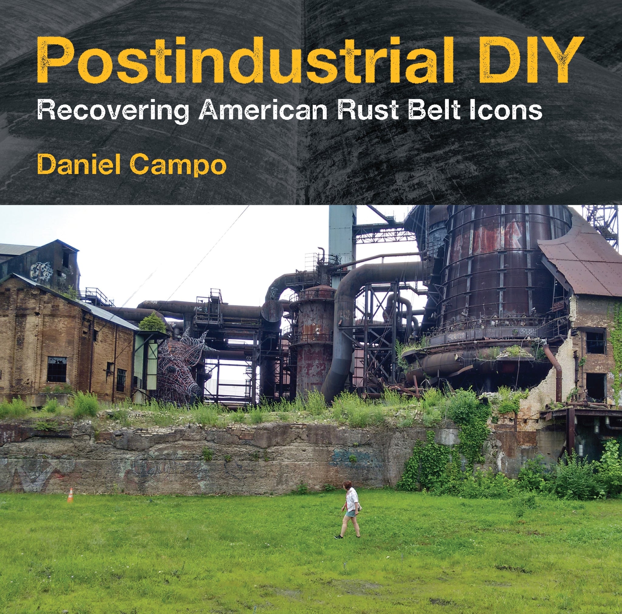 Cover image for Postindustrial DIY ISBN 9781531504687
