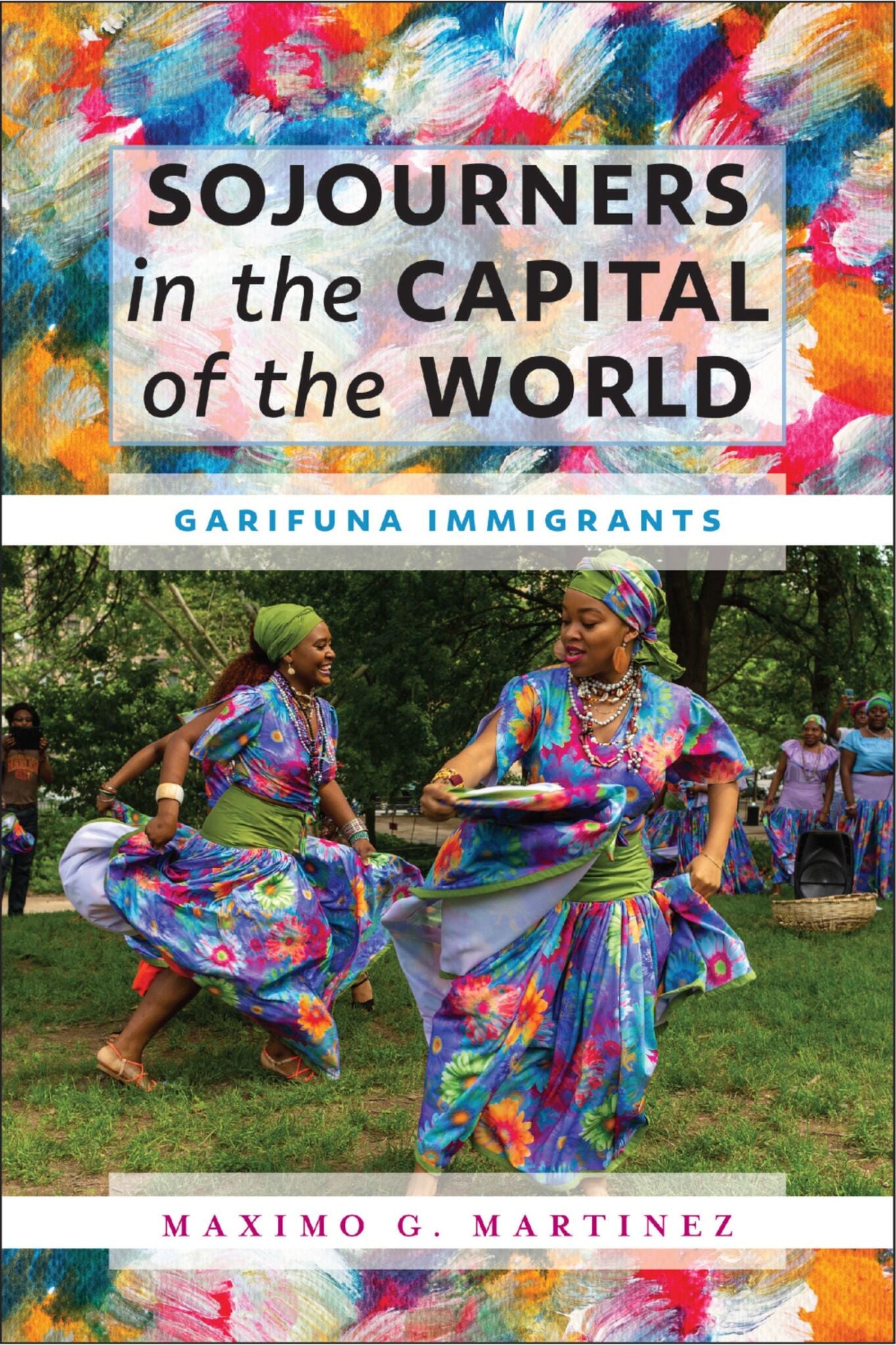 Cover image for Sojourners in the Capital of the World ISBN 9781531504755
