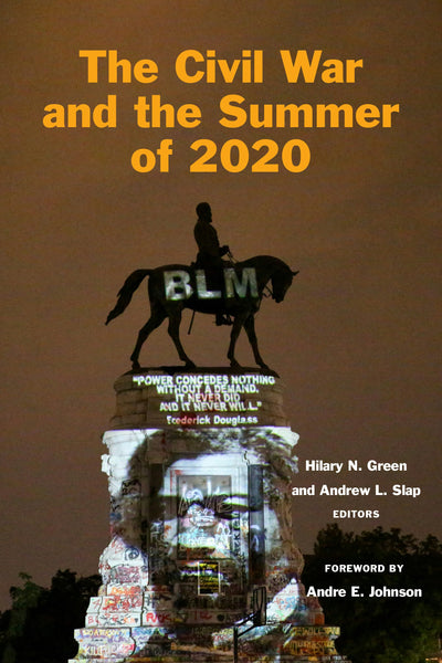 Cover image for The Civil War and the Summer of 2020, isbn: 9781531504991