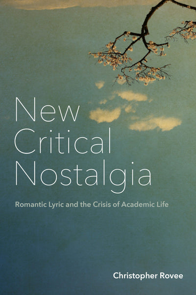 Cover image for New Critical Nostalgia, isbn: 9781531505127