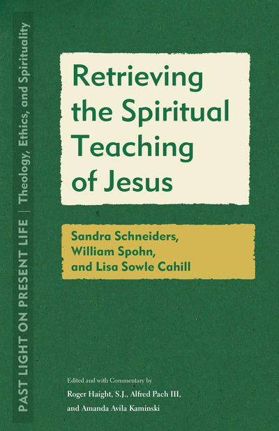 Cover image for Retrieving the Spiritual Teaching of Jesus, isbn: 9781531506049
