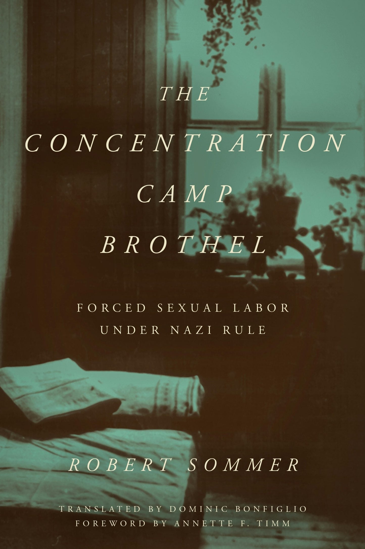 Book cover image for The Concentration Camp Brothel ISBN: 9781531509903