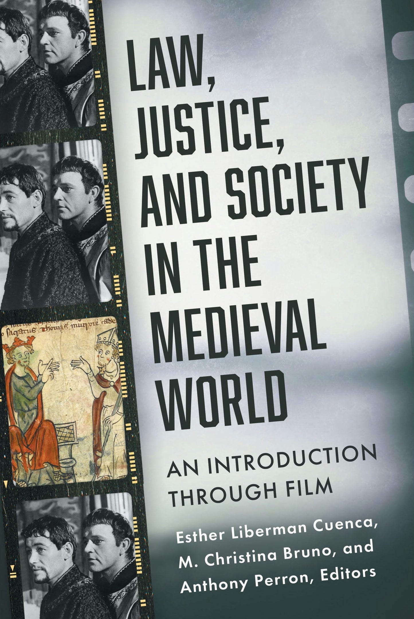 Book cover image for Law, Justice, and Society in the Medieval World ISBN: 9781531510138