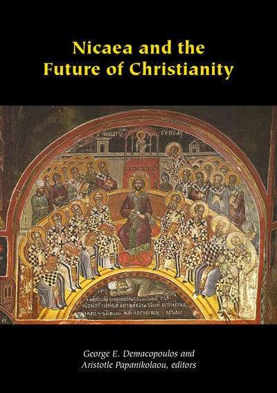 Cover image for Nicaea and the Future of Christianity, isbn: 9781531510169