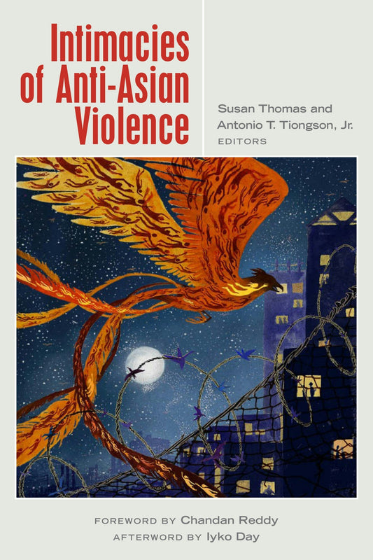 Intimacies of Anti-Asian Violence