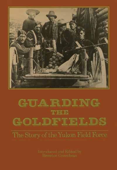 Cover image for Guarding the Goldfields, isbn: 9781550020281