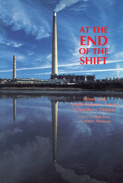 Cover image for At the End of the Shift, isbn: 9781550021509