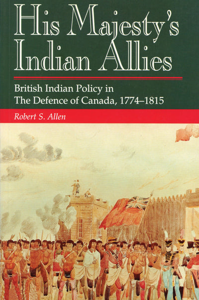 Cover image for His Majesty's Indian Allies, isbn: 9781550021844
