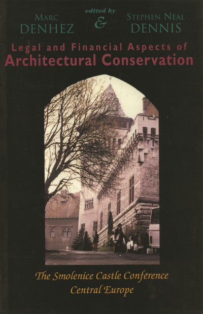 Cover image for Legal & Financial Aspects of Architectural Conservation, isbn: 9781550022506