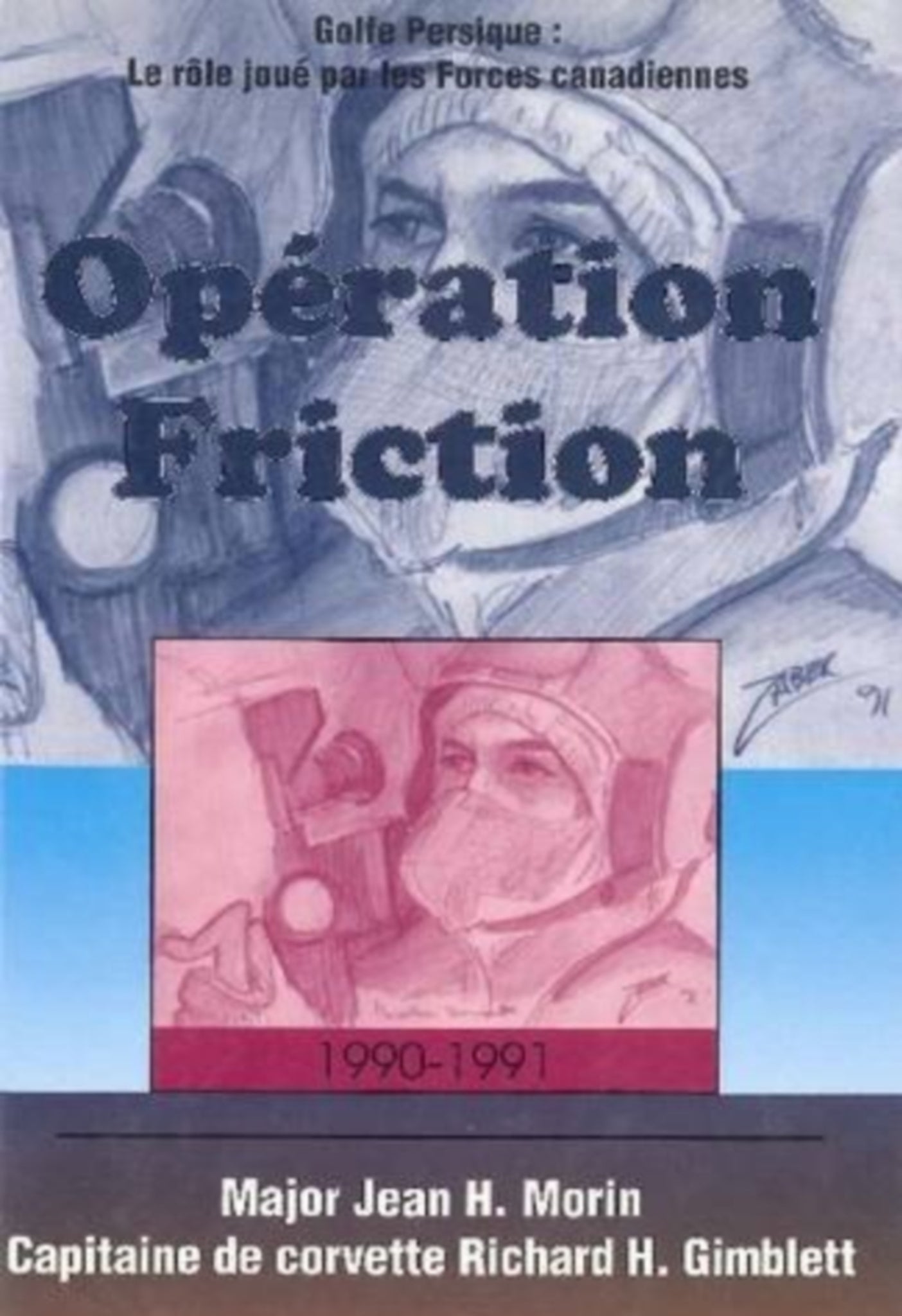 Cover image for Opération Friction 1990-1991 ISBN 9781550022582