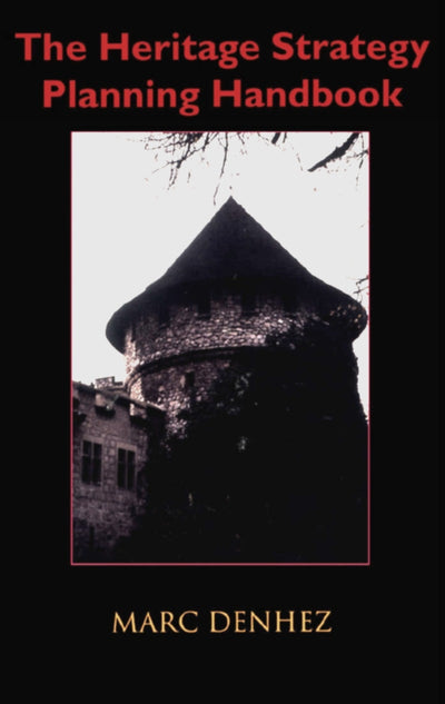Cover image for The Heritage Strategy Planning Handbook, isbn: 9781550022834