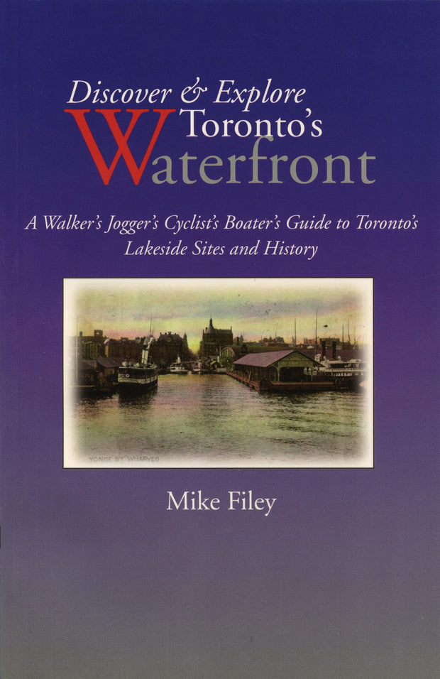 Cover image for Discover & Explore Toronto's Waterfront, isbn: 9781550023046