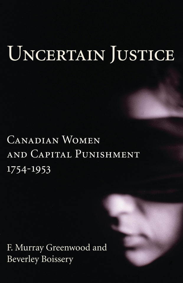 Cover image for Uncertain Justice, isbn: 9781550023442