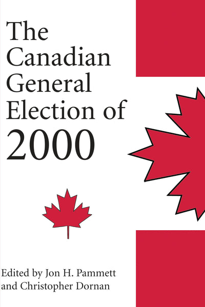 Cover image for The Canadian General Election of 2000, isbn: 9781550023565