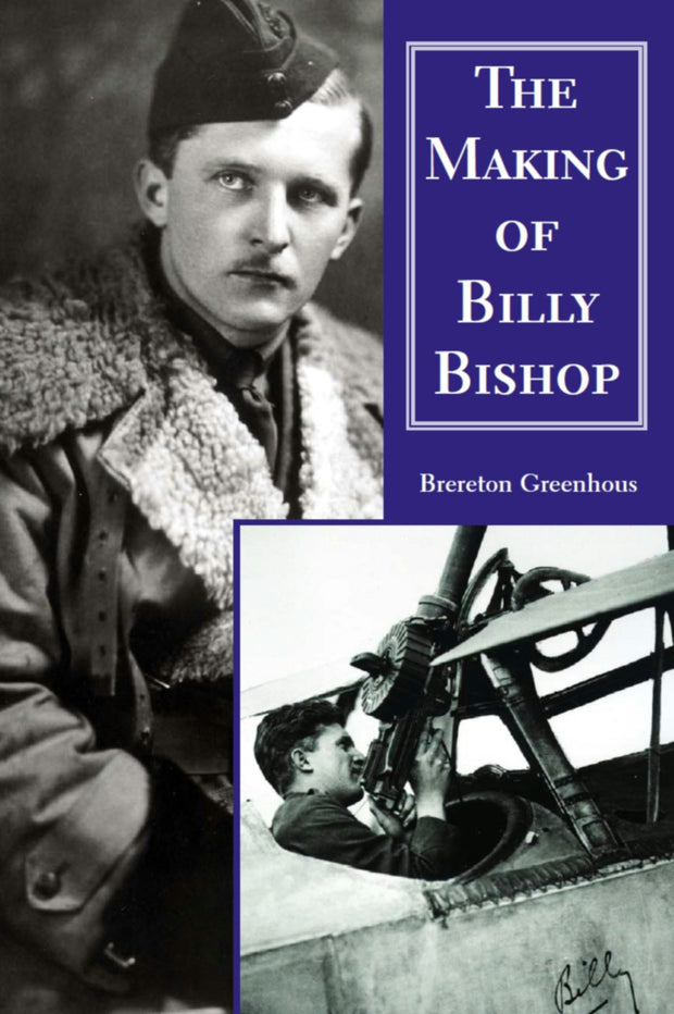 Cover image for The Making of Billy Bishop, isbn: 9781550023909