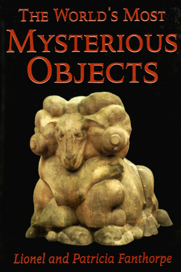 Cover image for The World's Most Mysterious Objects, isbn: 9781550024036