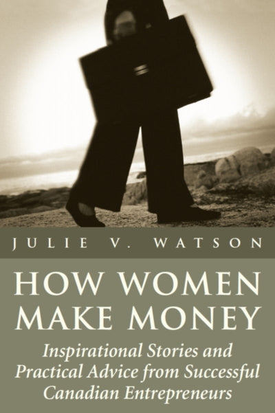 Cover image for How Women Make Money, isbn: 9781550024937