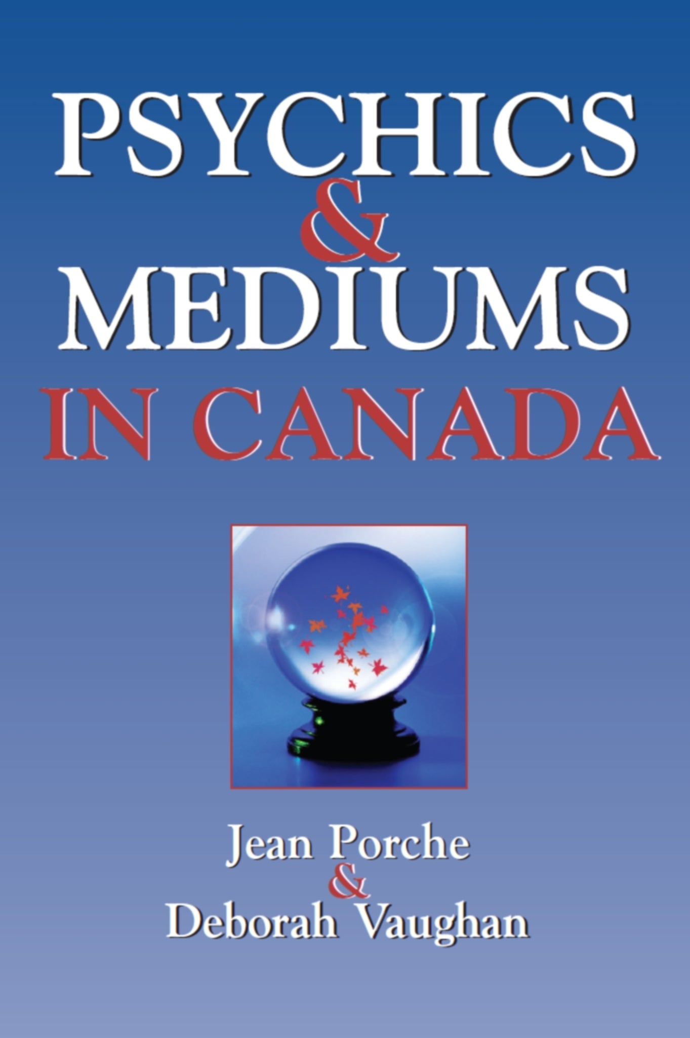 Cover image for Psychics and Mediums in Canada ISBN 9781550024975