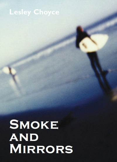 Cover image for Smoke and Mirrors, isbn: 9781550025347