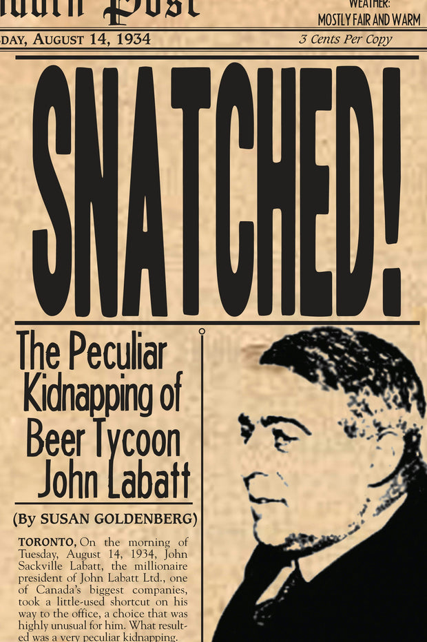 Cover image for Snatched!, isbn: 9781550025392