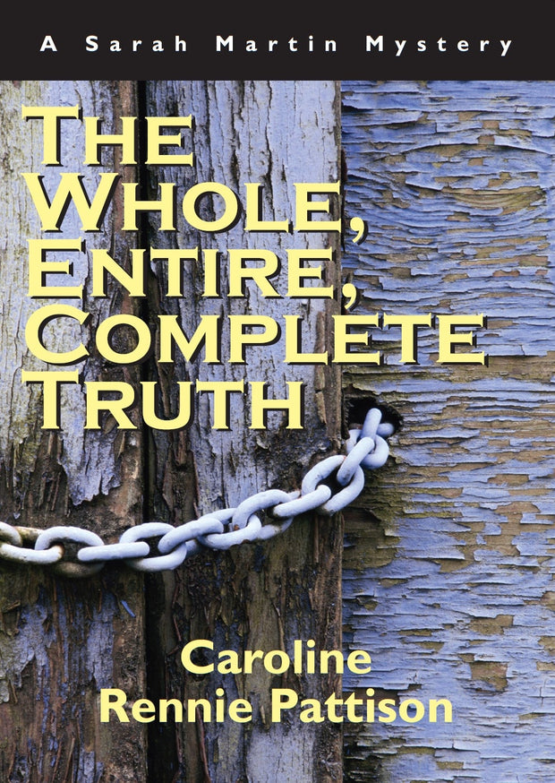 Cover image for The Whole, Entire, Complete Truth, isbn: 9781550025835