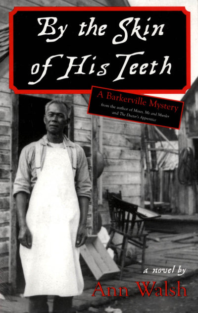 Cover image for By the Skin of His Teeth, isbn: 9781550026344