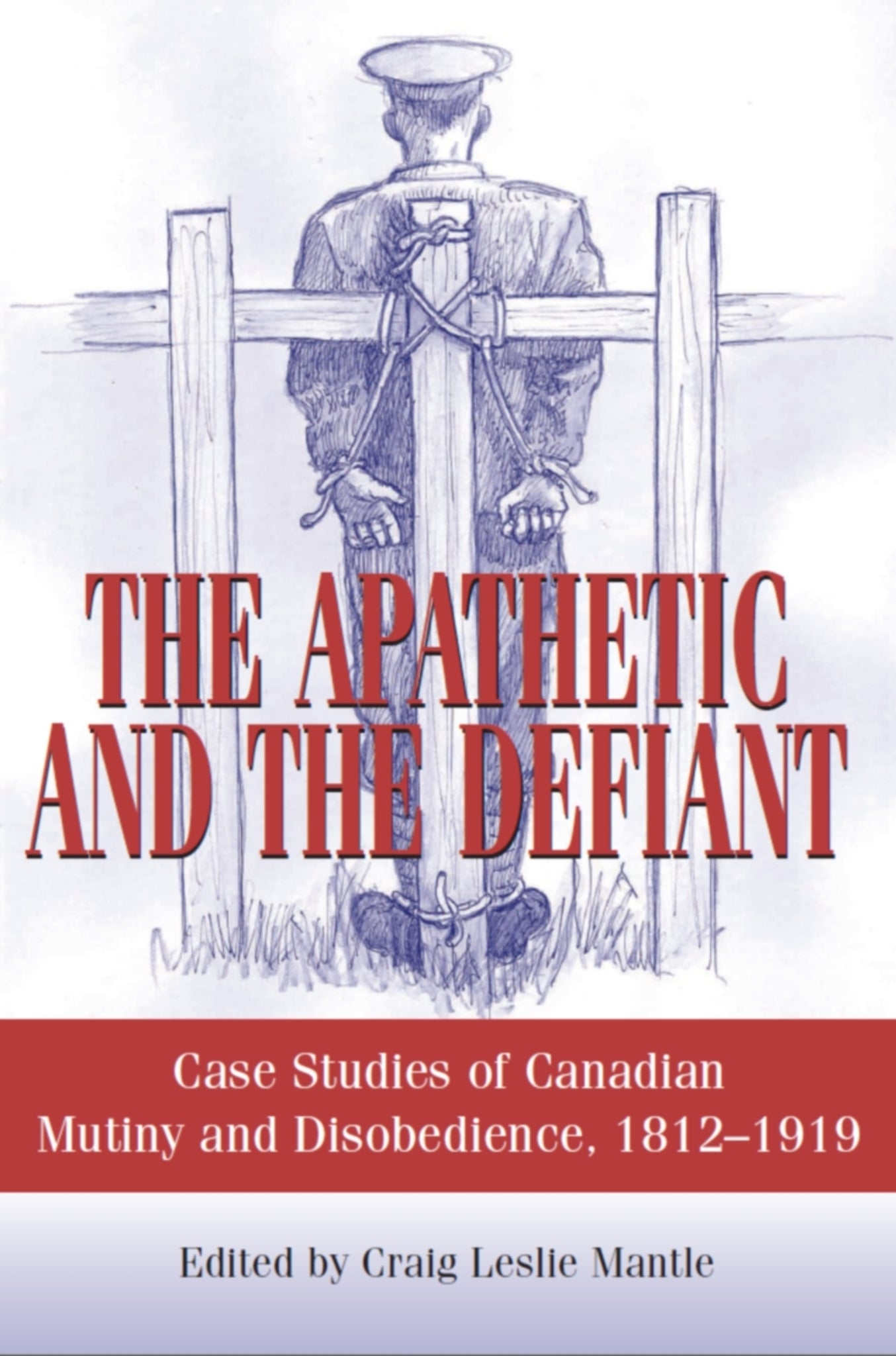 Cover image for The Apathetic and the Defiant ISBN 9781550027105