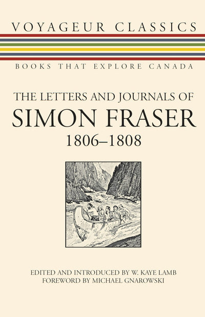Cover image for The Letters and Journals of Simon Fraser, 1806-1808, isbn: 9781550027136