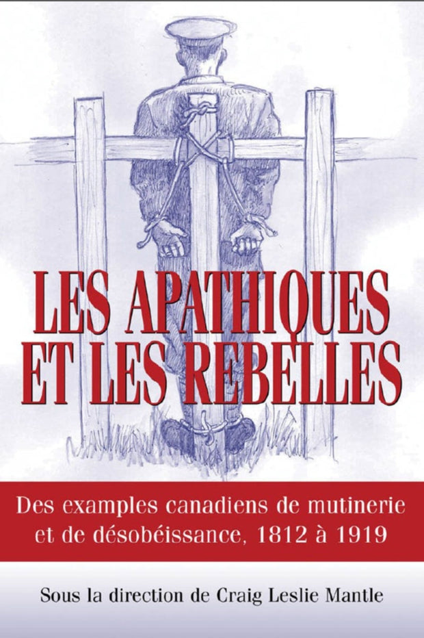 Cover image for Les Apathiques et les rebelles, isbn: 9781550027204