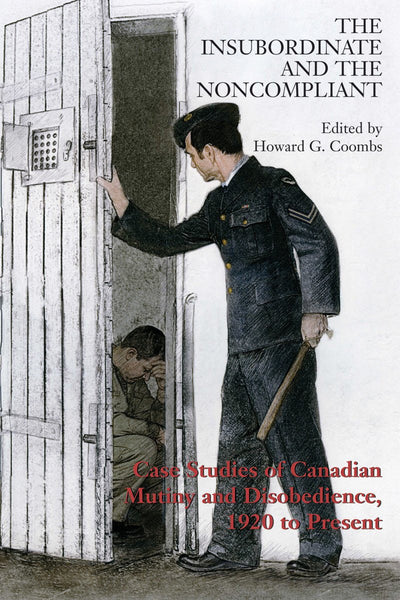 Cover image for The Insubordinate and the Noncompliant, isbn: 9781550027648