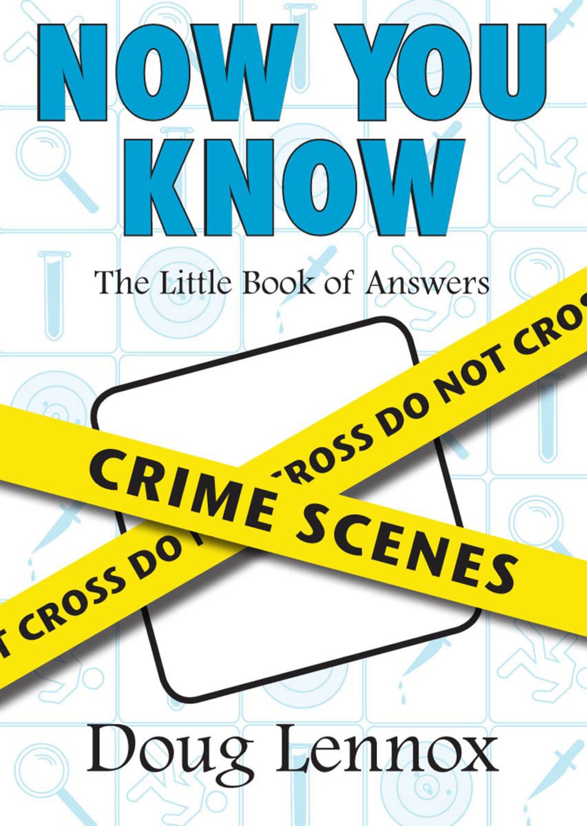 Cover image for Now You Know Crime Scenes ISBN 9781550027747