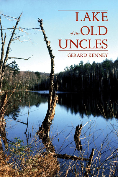 Cover image for Lake of the Old Uncles, isbn: 9781550028027