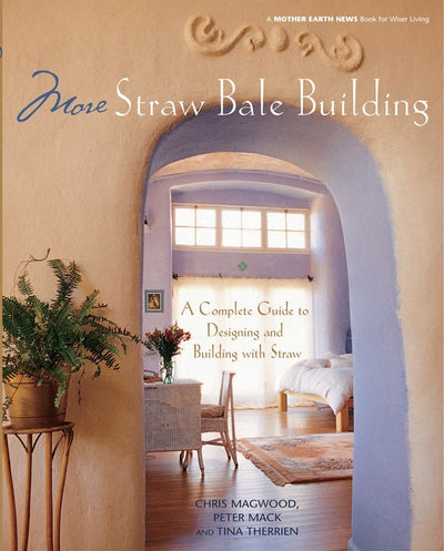 Cover image for More Straw Bale Building, isbn: 9781550923223