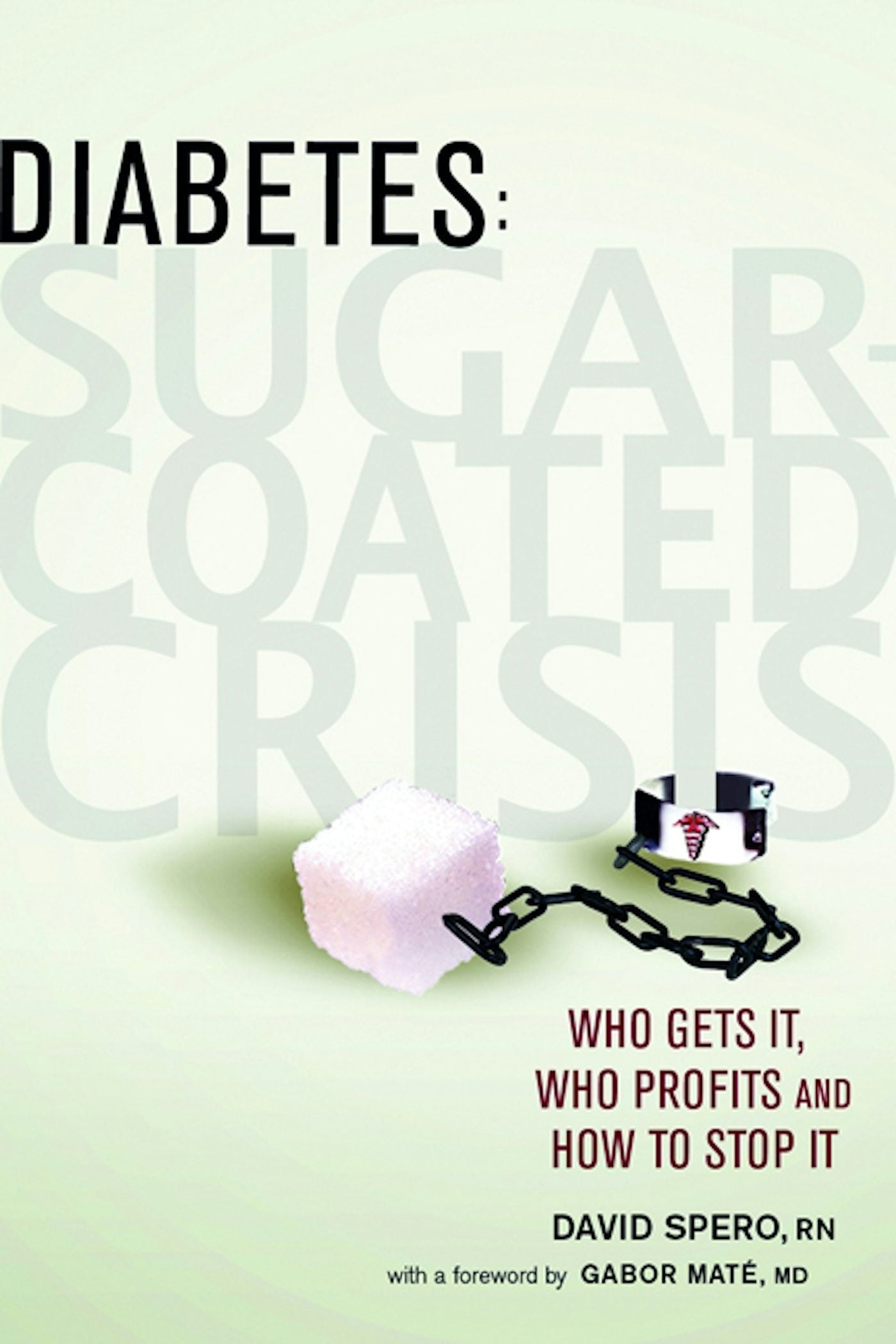 Book cover image for Diabetes: Sugar-Coated Crisis ISBN: 9781550923742