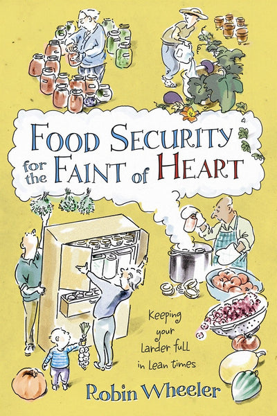 Cover image for Food Security for the Faint of Heart, isbn: 9781550923841