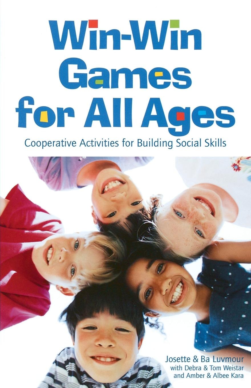 Book cover image for Win-Win Games for All Ages ISBN: 9781550924183