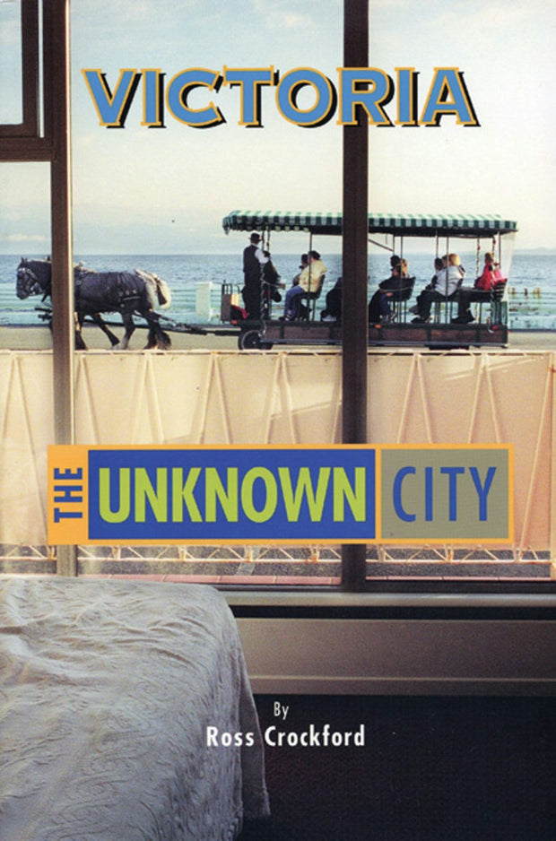 Cover image for Victoria: The Unknown City, isbn: 9781551521954