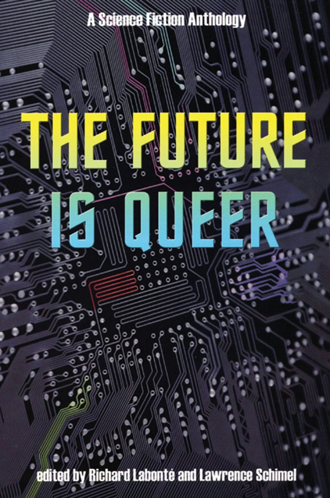 Book cover image for The Future is Queer ISBN: 9781551522098