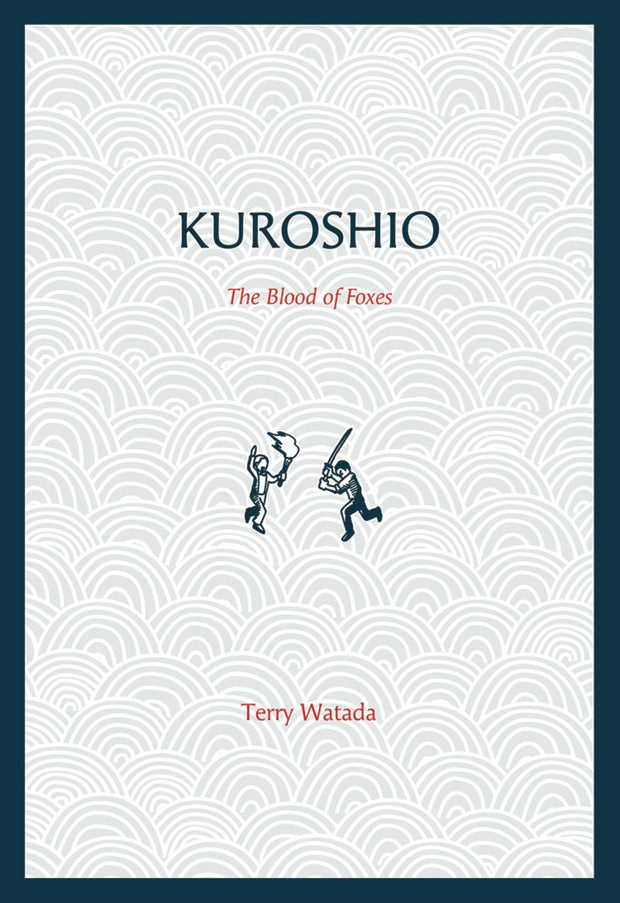 Cover image for Kuroshio: The Blood of Foxes, isbn: 9781551522333