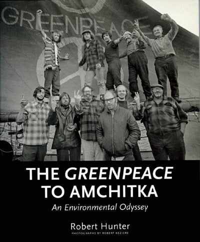Cover image for The Greenpeace to Amchitka, isbn: 9781551523040
