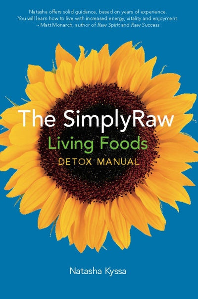 Cover image for The SimplyRaw Living Foods Detox Manual, isbn: 9781551523545