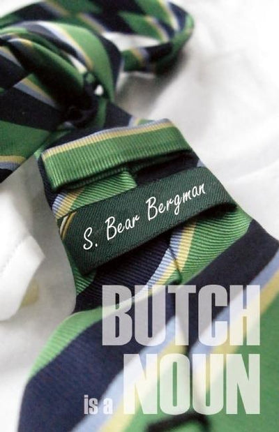 Cover image for Butch is a Noun, isbn: 9781551523699
