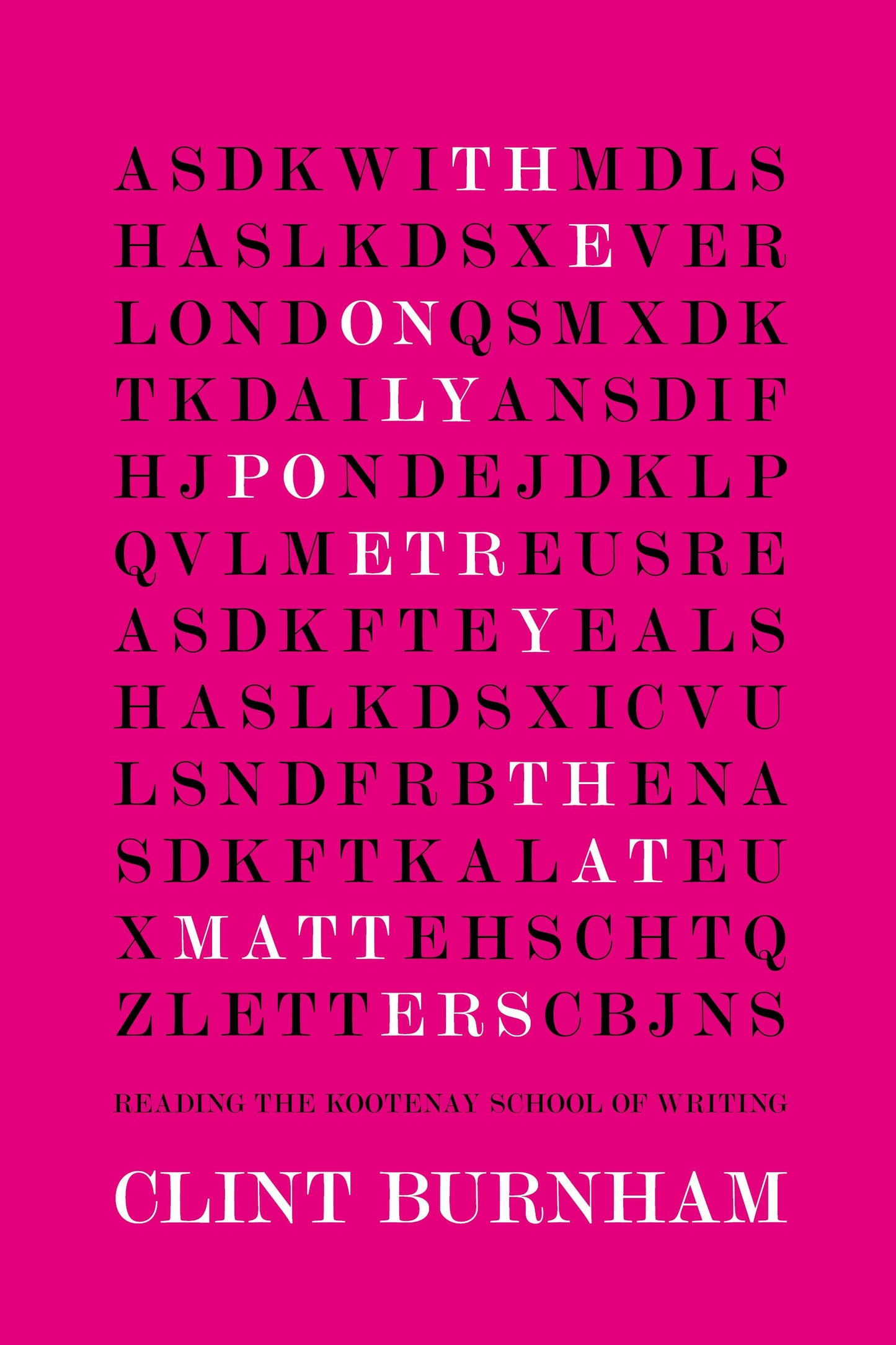 Book cover image for The Only Poetry That Matters ISBN: 9781551524290