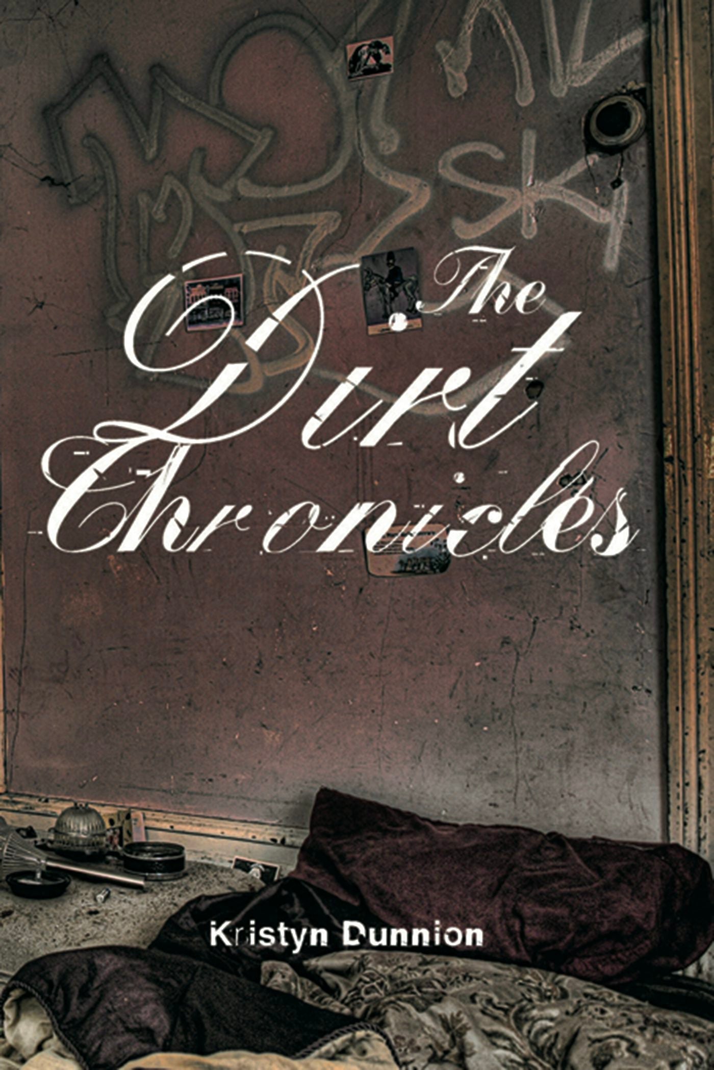 Book cover image for The Dirt Chronicles ISBN: 9781551524313