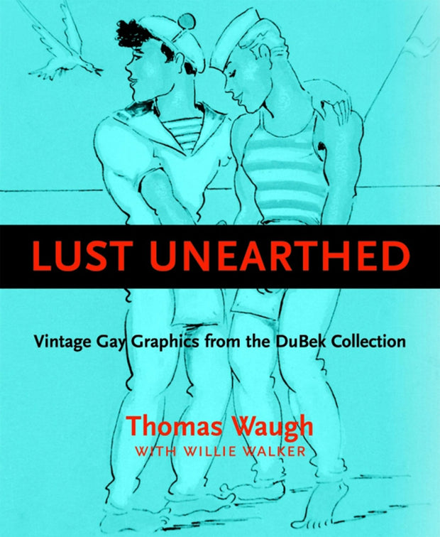 Cover image for Lust Unearthed, isbn: 9781551524542