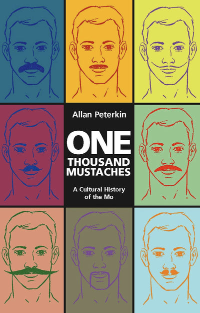 Cover image for One Thousand Mustaches, isbn: 9781551524757