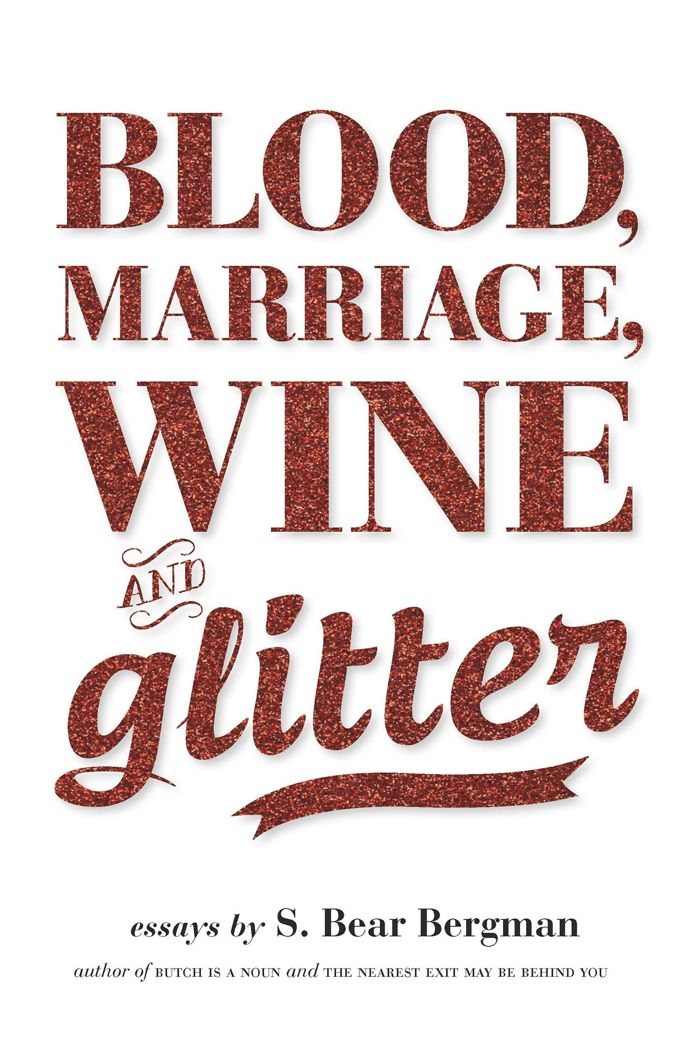 Book cover image for Blood, Marriage, Wine, & Glitter ISBN: 9781551525129