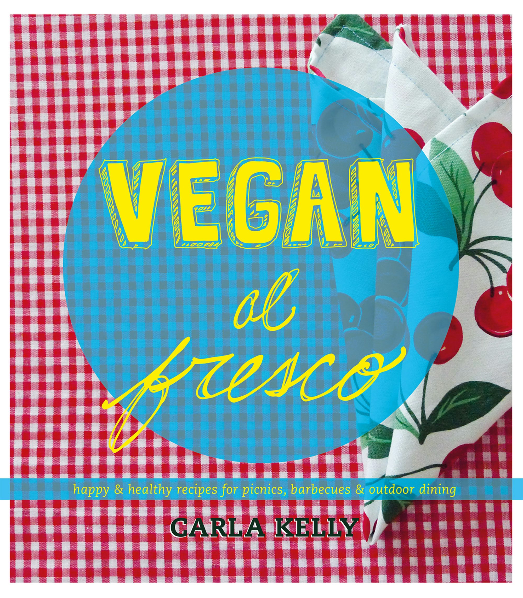 Book cover image for Vegan al Fresco ISBN: 9781551525334