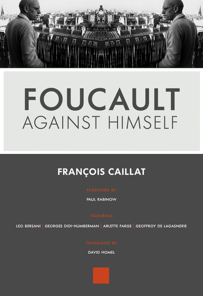 Cover image for Foucault Against Himself, isbn: 9781551526034