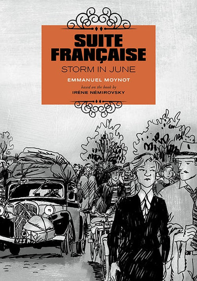 Cover image for Suite Française: Storm in June, isbn: 9781551526157